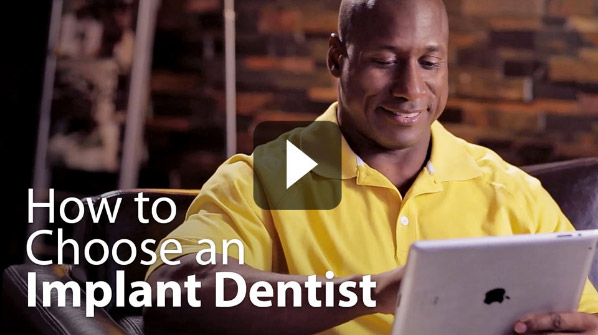 Dental Implant Video - How to Choose an Implant Dentist